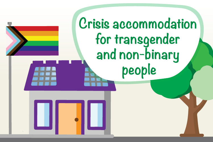 Crisis accomodation for transgender and non-binary people